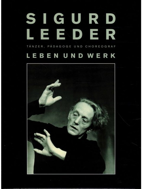 Sigurd Leeder - Leben und Werk – Grete Müller