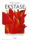 Ekstase - Eine Psychologie der Lebenslust