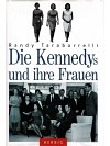 Die Kennedys und ihre Frauen