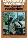 Motorrad Oldtimer - fachgerecht restauriert