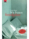 Wie Frauen fremdgehen