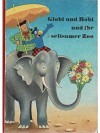 Globi und Robi und ihr seltsamer Zoo