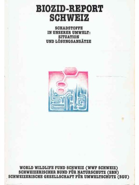 Biozid-Report Schweiz – Verschiedene