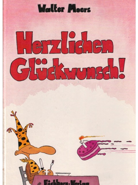 Herzlichen Glückwunsch! – Walter Moers