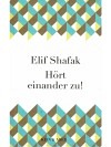 Hört einander zu!