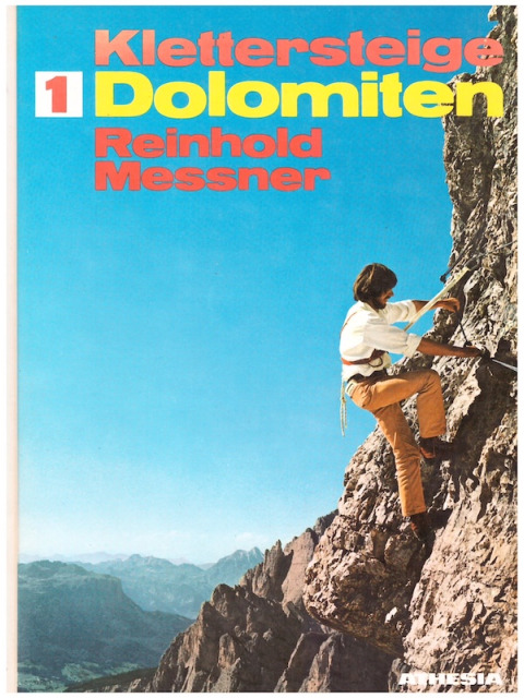 Klettersteige Dolomiten – Reinhold Messner