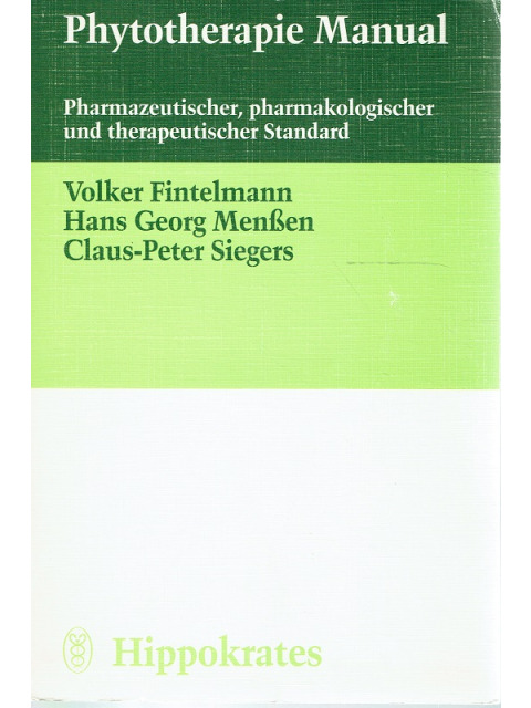 Phytotherapie Manual – Fintelmann, Volker, Hans Georg Menßen und Claus-Peter Siegers