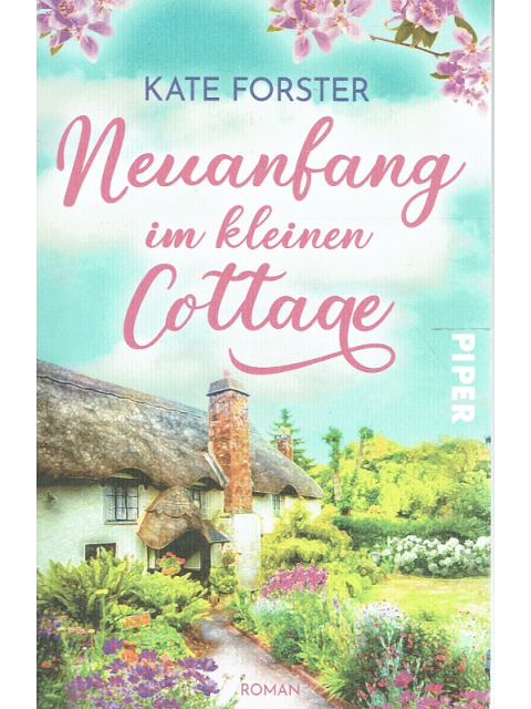 Neuanfang im kleinen Cottage – Kate Forster