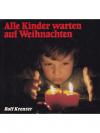 Alle Kinder warten auf Weihnachten