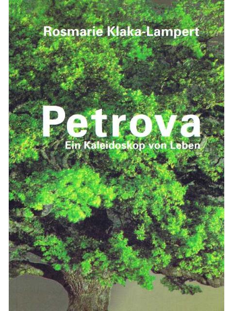 Petrova - Ein Kaleidoskop von Leben