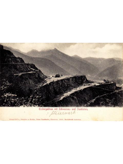 Ansichtskarte. Erzbergabbau mit Schwarzen- und Stadelstein