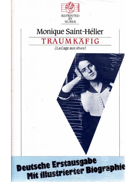 Traumkäfig – Monique Saint-Hélier