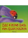 Das kleine Buch vom Glücklichsein