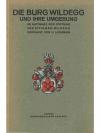 Die Burg Wildegg und ihre Umgebung