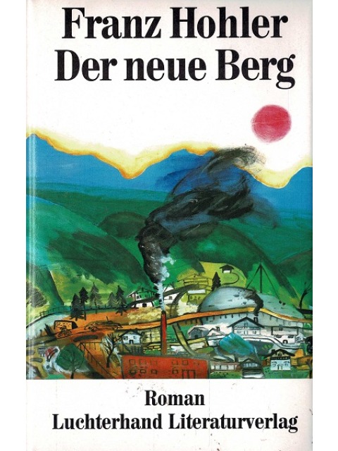Der neue Berg – Franz Hohler