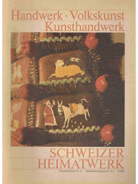 Schweizer Heimatwerk 4/1986 – Redaktion: Martin Stüssi