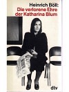 Die verlorene Ehre der Katharina Blum