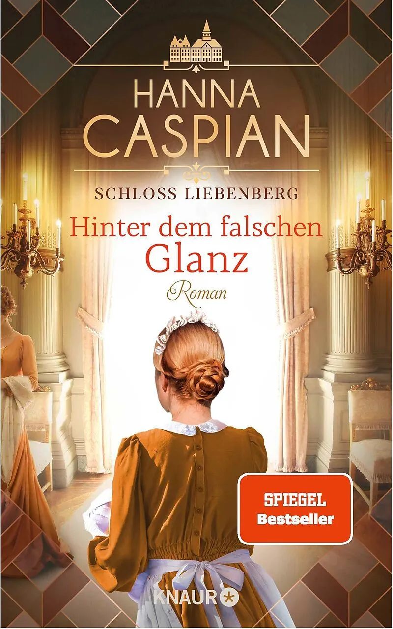 Hinter dem falschen Glanz – Caspian, Hanna [Verfasser]