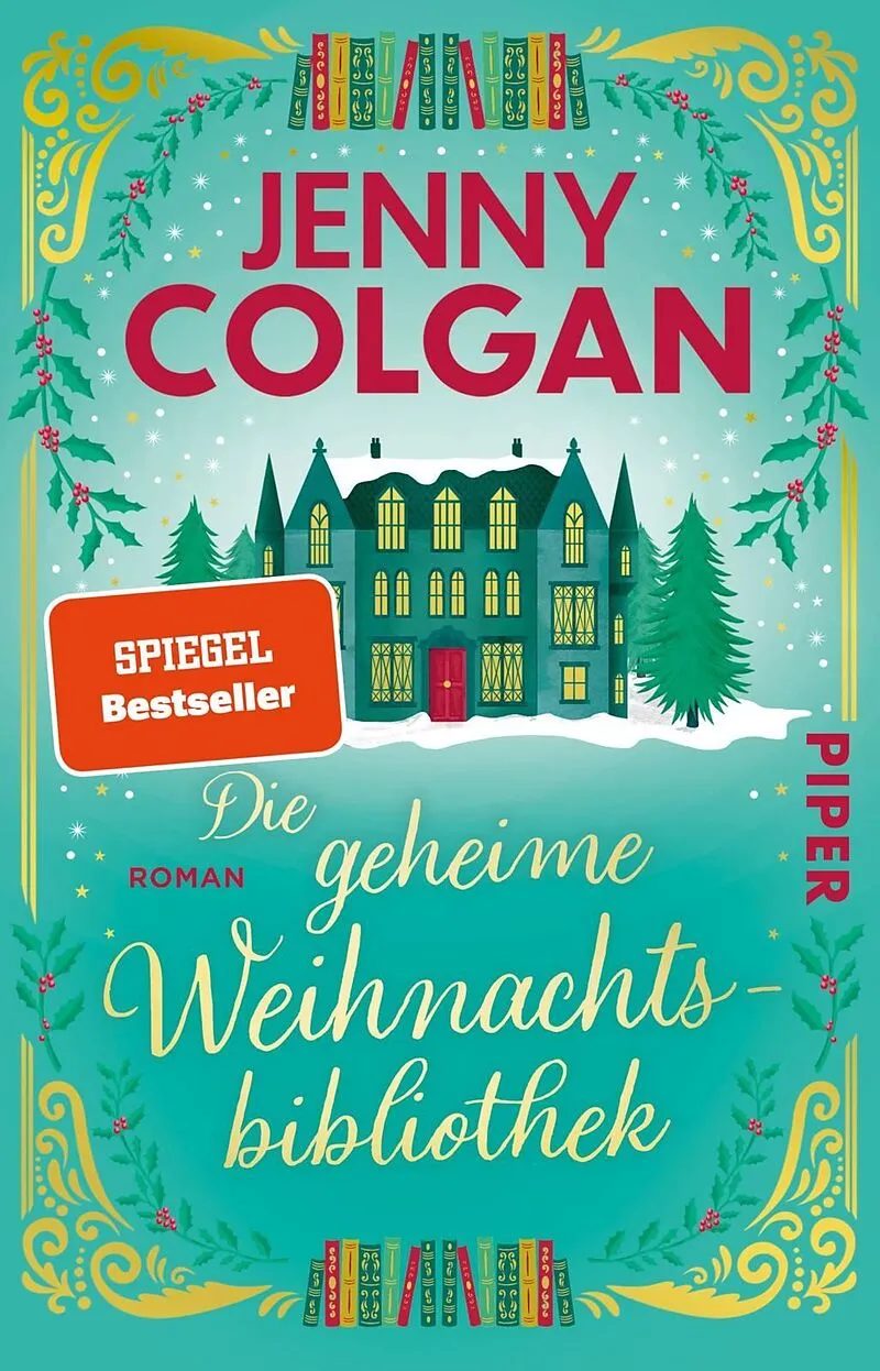Die geheime Weihnachtsbibliothek  – Colgan, Jenny [Verfasser]