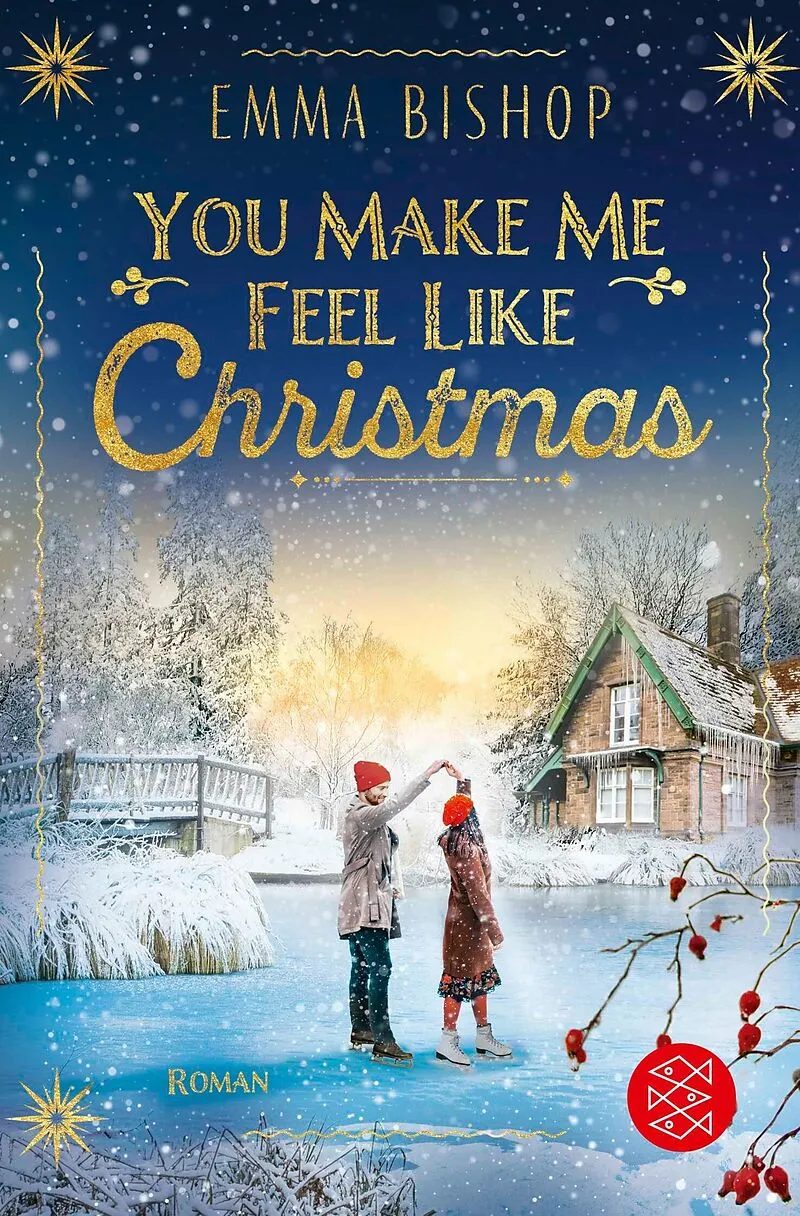 You make me feel like Christmas  – Bishop, Emma [Verfasser]