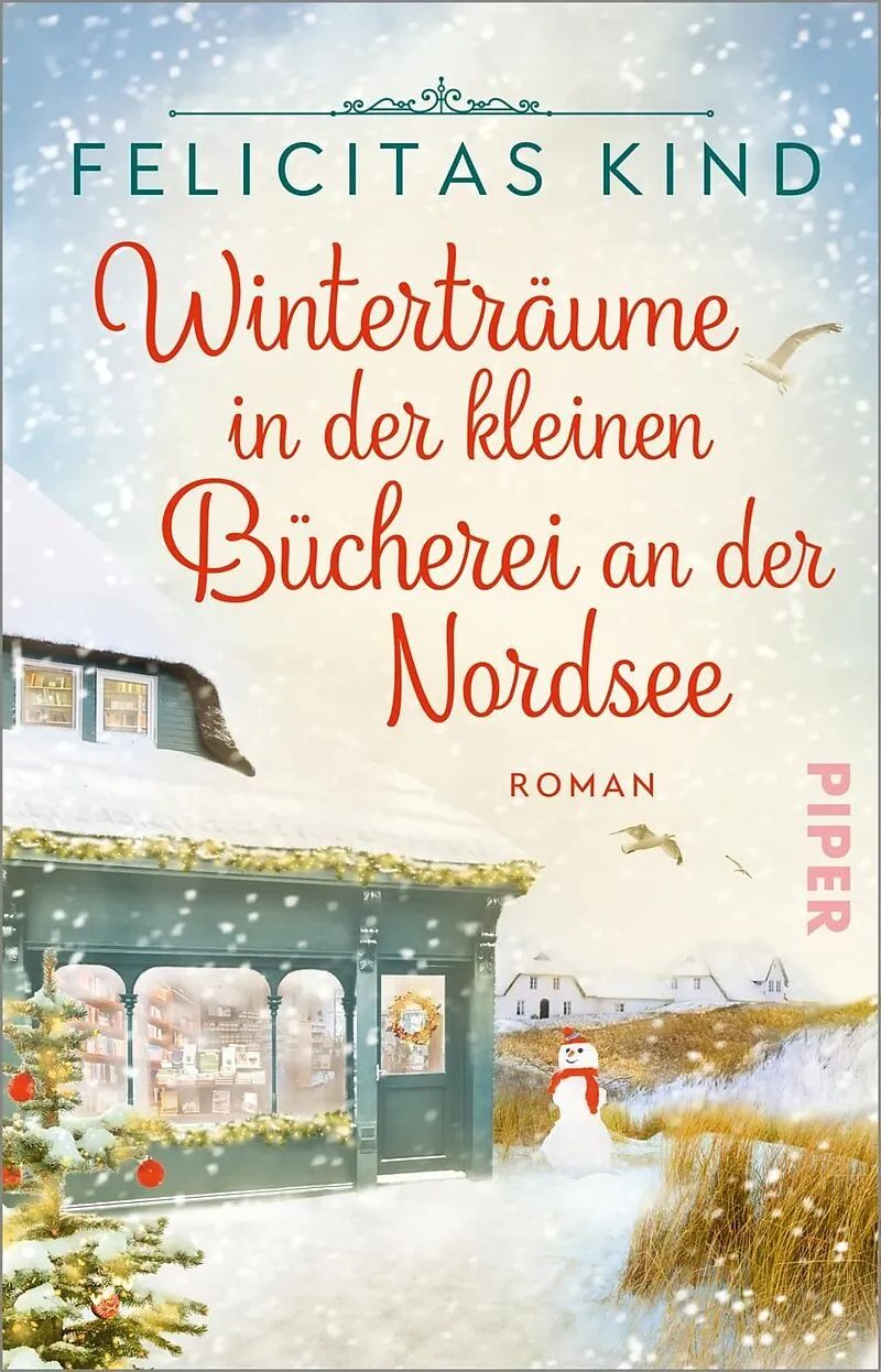 Winterträume in der kleinen Bücherei an der Nordsee – Kind, Felicitas [Verfasser]