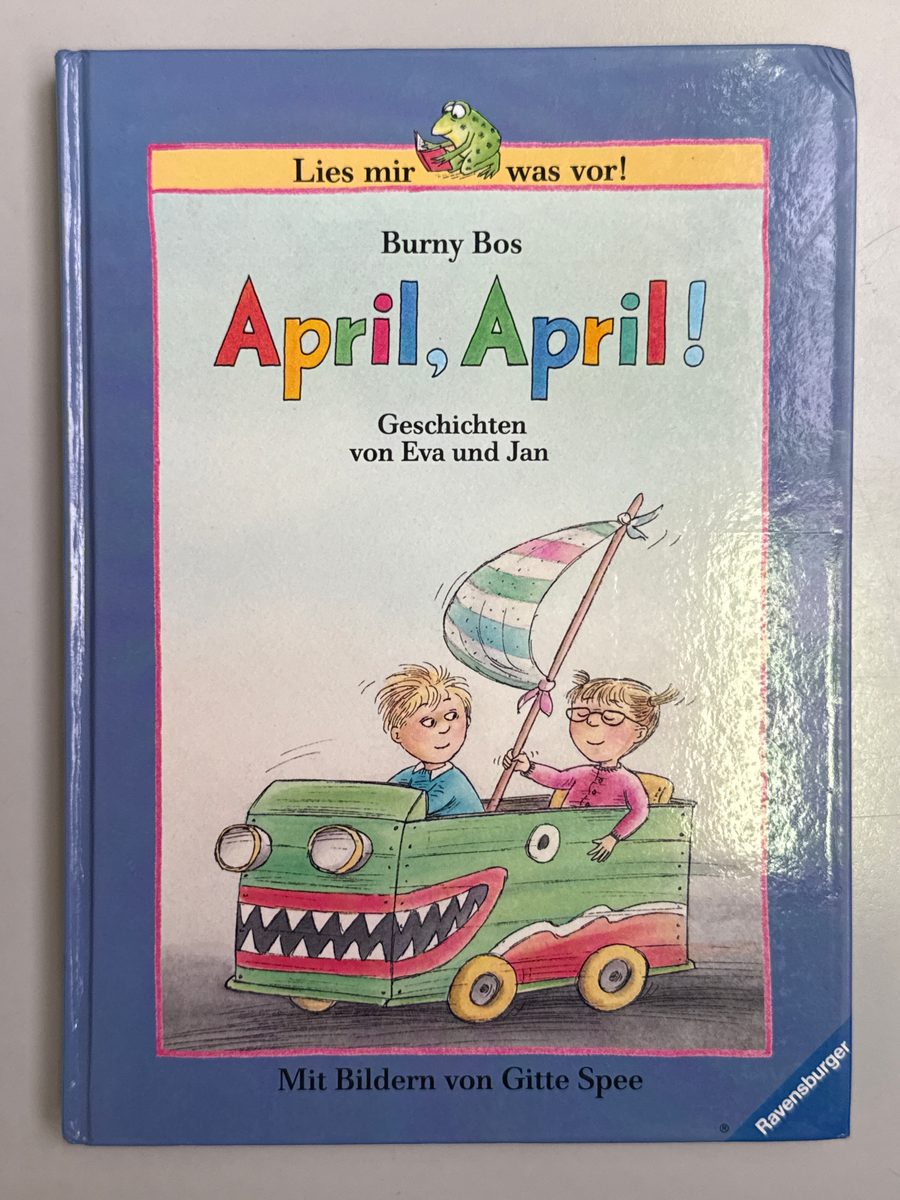 April, April!. Geschichten von Eva und Jan – Burny Bos