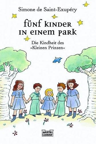 Fünf Kinder in einem Park. – Simone de Saint Exupéry