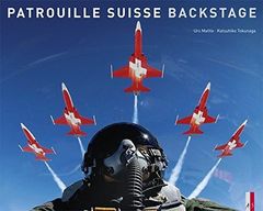 Patrouille Suisse. Backstage