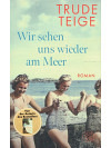 Wir sehen uns wieder am Meer