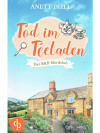Tod im Teeladen - Der B&B Mordclub