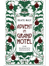 Advent im Grand Hotel - Eine Weihnachtsgeschichte