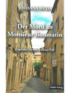 Der Mord an Monsieur Bonmatin