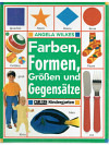 Farben, Formen, Grössen und Gegensätze