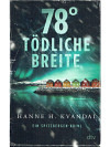 78° Tödliche Breite - Ein Spitzbergen-Krimi